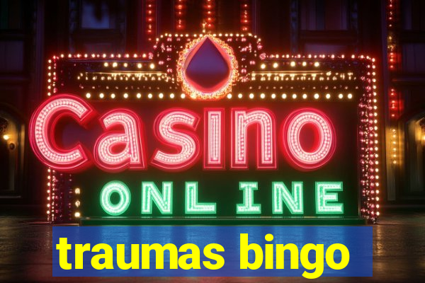 traumas bingo